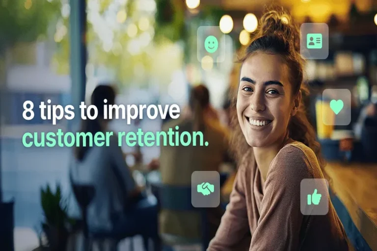 8 Strategies to Improve Customer Retention